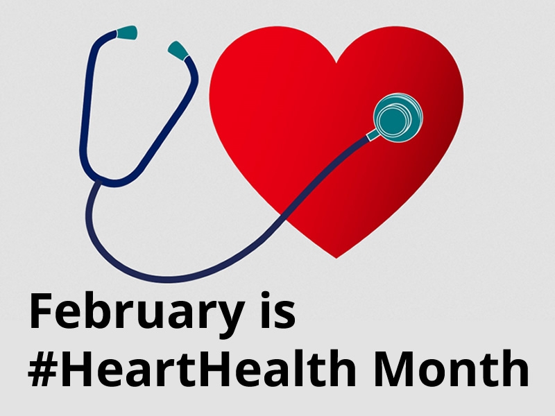 Stethoscope and heart; text says "February is #HeartHealth Month."